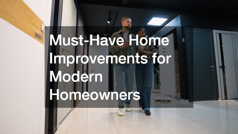 Must-Have Home Improvements for Modern Homeowners